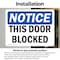 Signmission This Door Blocked, 14 in W x Rectangle, Vinyl Decal OS-2PACK-NS-D-1014-L-18597 - alternate 6